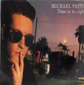 Michael Patto - Time To Be Right