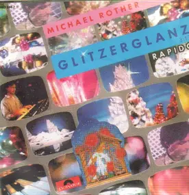 Michael Rother - Glitzerglanz