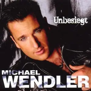 michael wendler - Unbesiegt