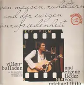 Michael Thilo - Villon-Balladen und eigene lieder