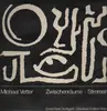 LP - Michael Vetter - Zwischenräume + Stimmen - rare german avantgarde