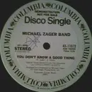 12'' - Michael Zager Band - You Don't Know A Good Thing / Still Not Over - Promo