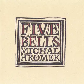 Michal Hromek - Five Bells