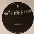 12inch Vinyl Single - Michal Lazar - He's Mine