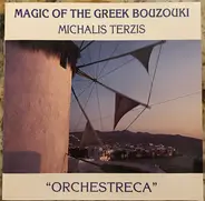 Michalis Terzis - Magic Of The Greek Bouzouki - "Orchestreca"