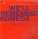 LP - Micha? Urbaniak - Tomasz Sta?ko - Attila Zoller - Urszula Dudziak - We'll Remember Komeda