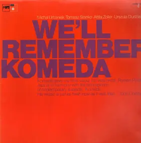 Michał Urbaniak - We'll Remember Komeda