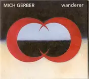 Mich Gerber - Wanderer