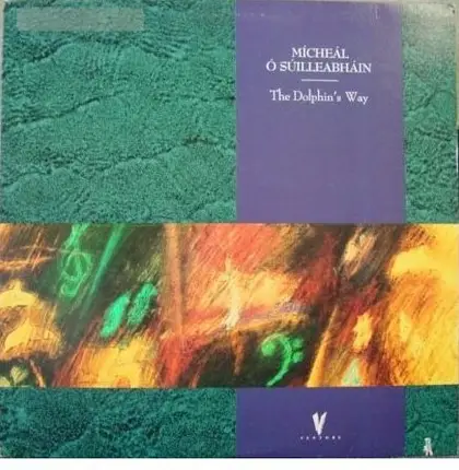 Mícheál Ó Súilleabháin - The Dolphin's Way