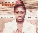 12inch Vinyl Single - Michealia Rowe - Tender Love And Care