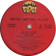 Michee Mee And L.A. Luv - All Night Stand