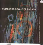 Michel Cocheril , Claude Mérer & Fernand Corbillon - Bombarde, Orgue Et Basson Vol. 2