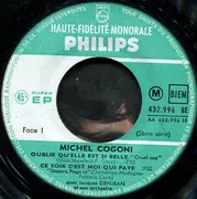 7inch Vinyl Single - Michel Cogoni - Oublie Qu'elle Est Si Belle - Mono