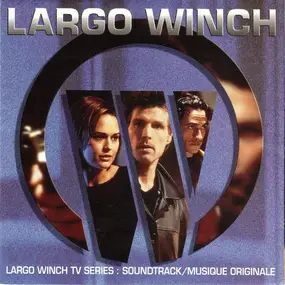 Michel Colombier - Largo Winch (TV Séries: Soundtrack/Musique Originale)