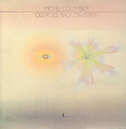 Michel Colombier - Old Fool Back on Earth