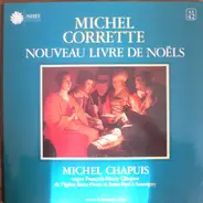 Michel Corrette - Michel Chapuis - Nouveau Livre De Noëls