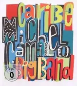 Michel Camilo - Caribe