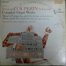 Double LP - Couperin - Francois Couperin 'Le Grand' - Complete Organ Works