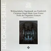 LP - D'Aquin / Dandrieu / Balbastre - Weihnachtliche Orgelmusik aus Frankreich