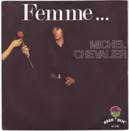 Michel Chevalier - Femme...