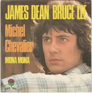 Michel Chevalier - James Dean Bruce Lee