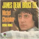 7inch Vinyl Single - Michel Chevalier - James Dean Bruce Lee
