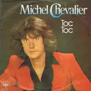 7inch Vinyl Single - Michel Chevalier - Toc Toc