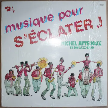Michel Attenoux Et Son Orchestre - Musique Pour S'éclater !