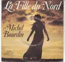 7inch Vinyl Single - Michel Bourdin - La Fille Du Nord
