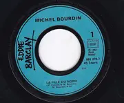 7inch Vinyl Single - Michel Bourdin - La Fille Du Nord