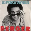 7inch Vinyl Single - Michel Berger - Les Princes Des Villes