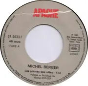 7inch Vinyl Single - Michel Berger - Les Princes Des Villes