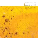 CD - Michel Bisceglia , Werner Lauscher , Marc Lehan - Second Breath