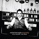 CD - Michel Bisceglia , Werner Lauscher , Marc Lehan - Singularity