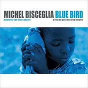 Michel Bisceglia - Blue Bird