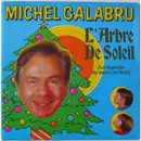 7inch Vinyl Single - Michel Galabru - L'arbre De Soleil