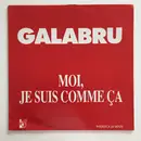 12inch Vinyl Single - Michel Galabru - Moi, Je Suis Comme Çà