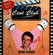 Michel Guidoni - Ciné Club