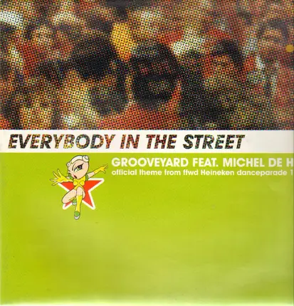 Michel De Hey vs. Grooveyard - Everybody In The Street