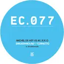 12inch Vinyl Single - Michel de Hey vs. M.I.R.K.O. - Simultaniously / Cornetto