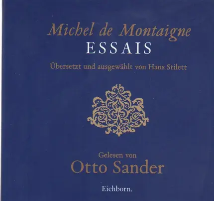 Michel de Montaigne / Otto Sander - Essais