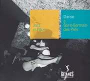 CD - Michel De Villers Et Son Orchestre / Claude Bolling Et Son Orchestre - Danse À Saint-Germain-des-Prés - Digipak