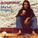 7inch Vinyl Single - Michel Delpech - Je L'attendais