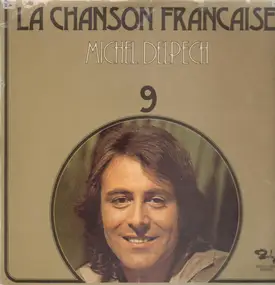 Michel Delpech - La Chanson Francaise 9