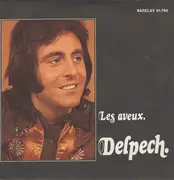 7inch Vinyl Single - Michel Delpech - Les Aveux