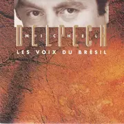 7inch Vinyl Single - Michel Delpech - Les Voix Du Brésil