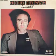 Michel Delpech - Pour Un Flirt