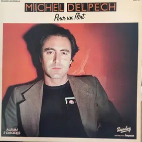 Michel Delpech - Pour Un Flirt