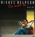 12inch Vinyl Single - Michel Delpech - Ces Mots Là.