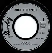 7inch Vinyl Single - Michel Delpech - Docker / Home Sweet Home